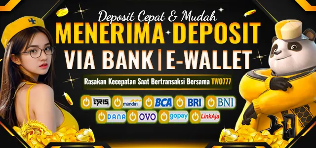 Menerima Deposit Bank & E - Wallet TWO777